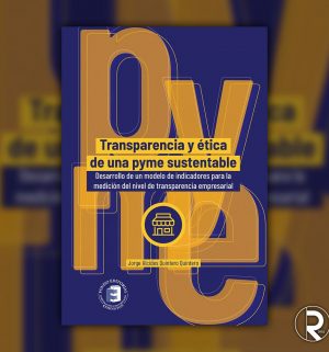 Transparencia y ética de una pyme sustentable