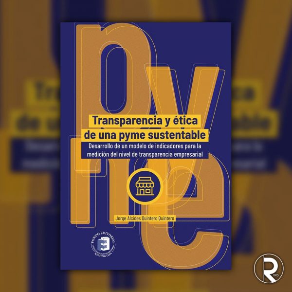 Transparencia y ética de una pyme sustentable