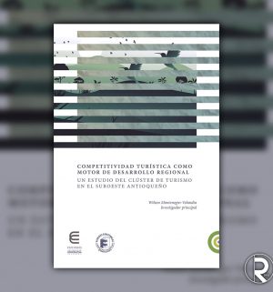 Competitividad turística como motor de desarrollo regional Competitividad turística como motor de desarrollo regional